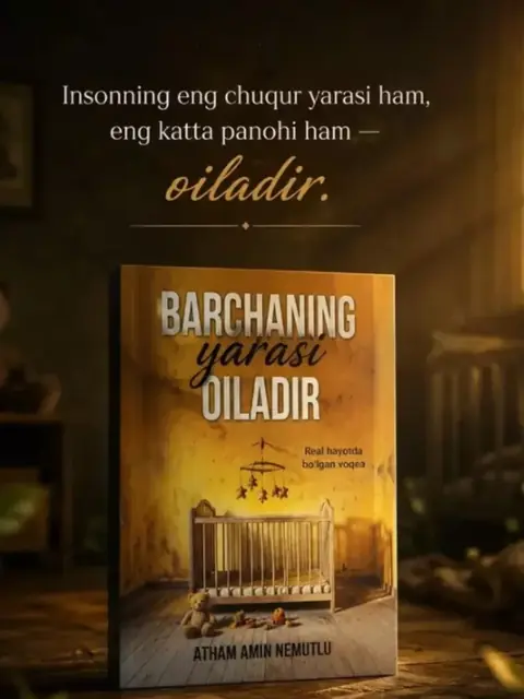 Kitob «Barchaning yarasi oiladir» — oila va bolalik psixologiyasi