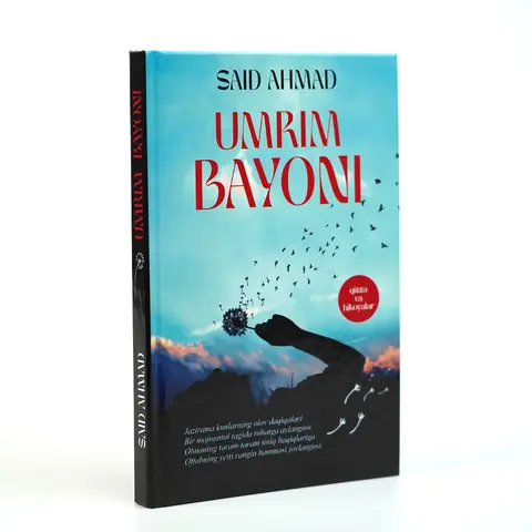 Said Ahmad: "Umrim bayoni" asarlar to‘plami